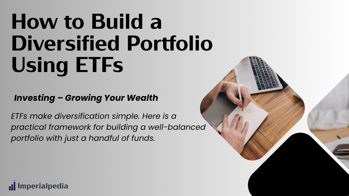How to Build a Diversified Portfolio Using ETFs