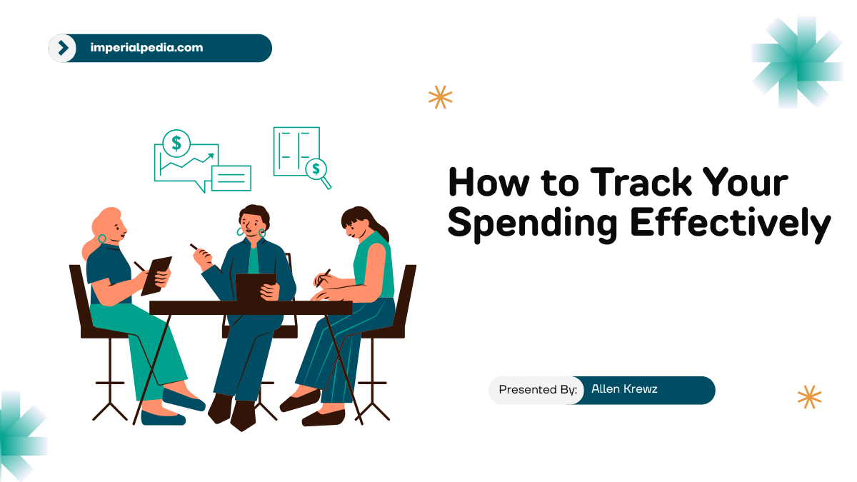 How to Track Your Spending Effectively