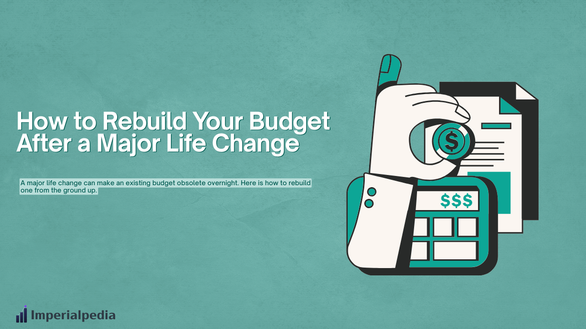 How to Rebuild Your Budget After a Major Life Change