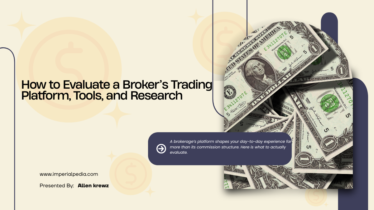 How to Evaluate a Brokerage Before You Open an Account