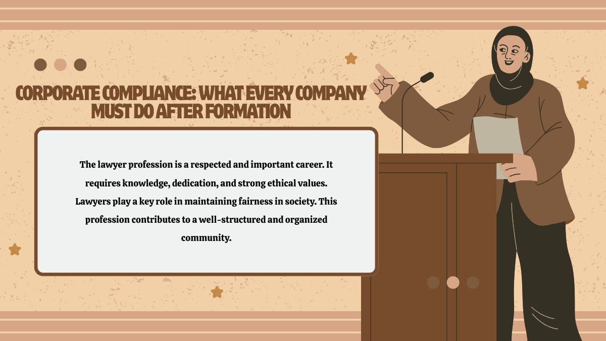 Corporate Compliance: What Every Company Must Do After Formation