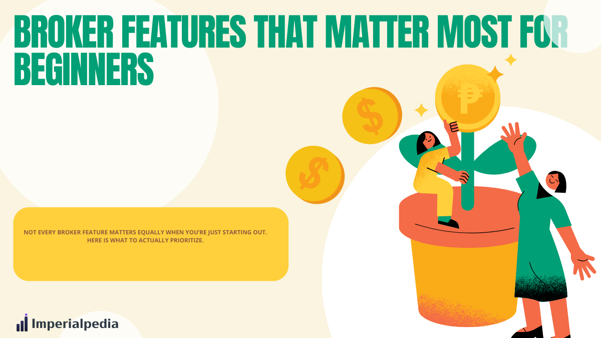 Broker Features That Matter Most for Beginners