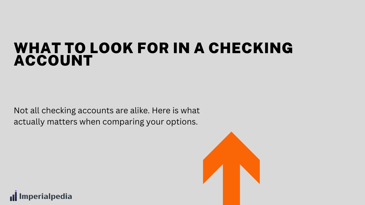 What to Look for in a Checking Account
