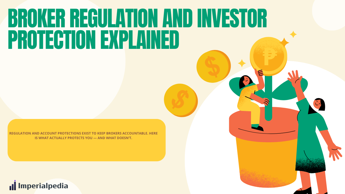 Broker Regulation and Investor Protection Explained