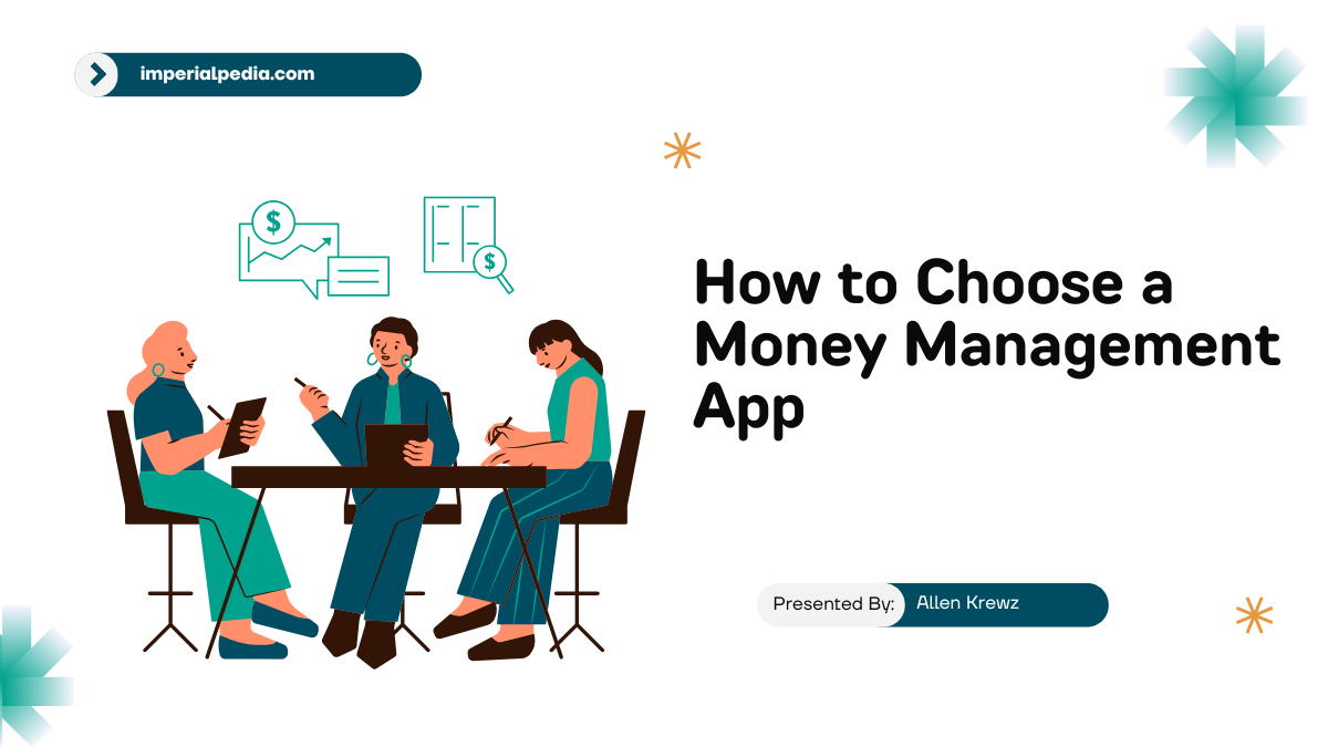 How to Choose a Money Management App