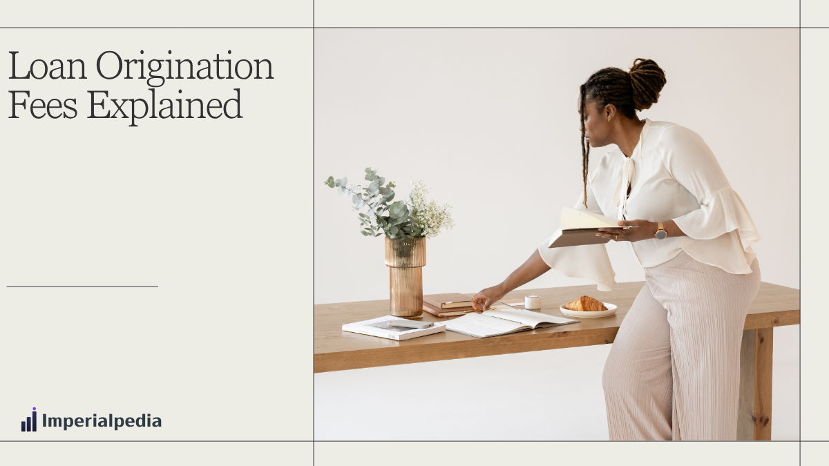 Loan Origination Fees Explained