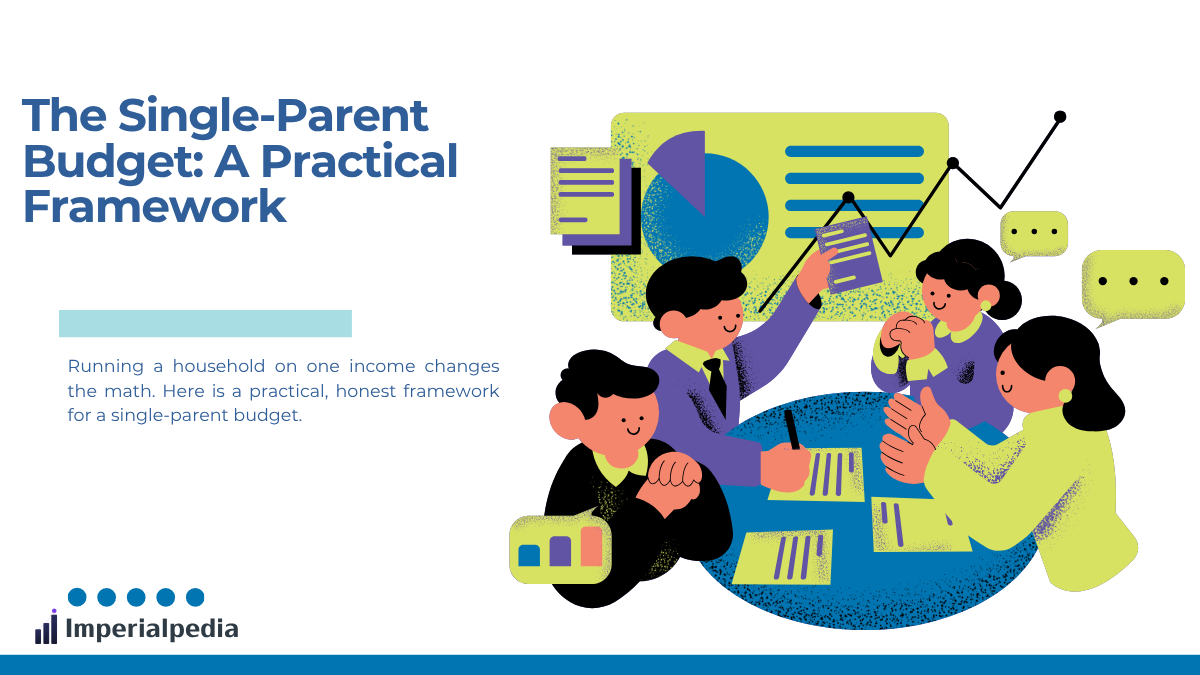 The Single Parent Budget: A Practical Framework