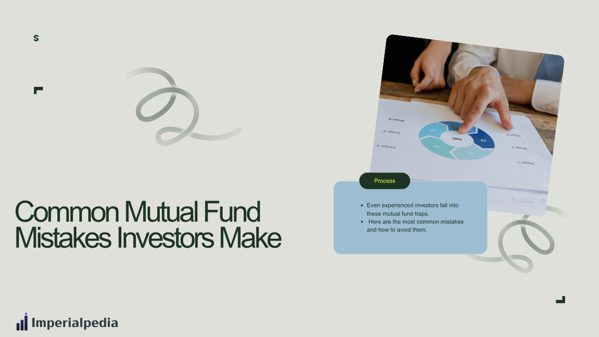 Common Mutual Fund Mistakes Investors Make