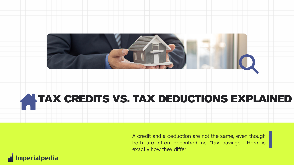 Tax Credits vs. Tax Deductions Explained