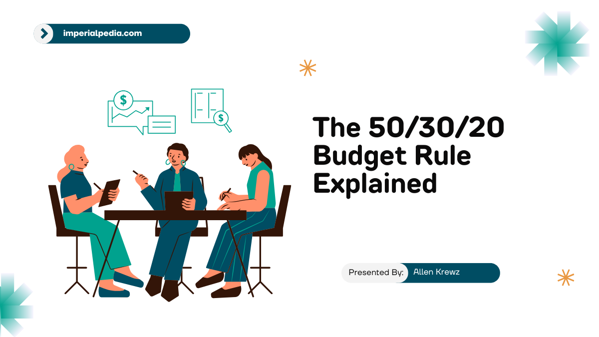 The 50/30/20 Budget Rule Explained