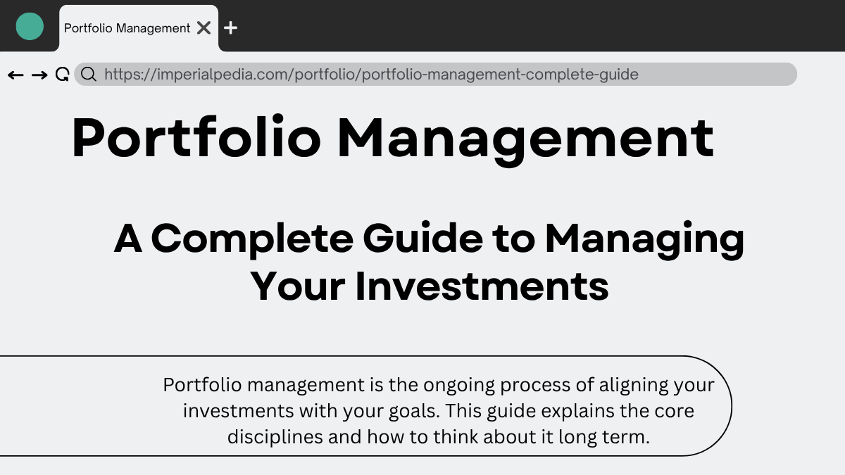 Portfolio Management: A Complete Guide to Managing Your Investments