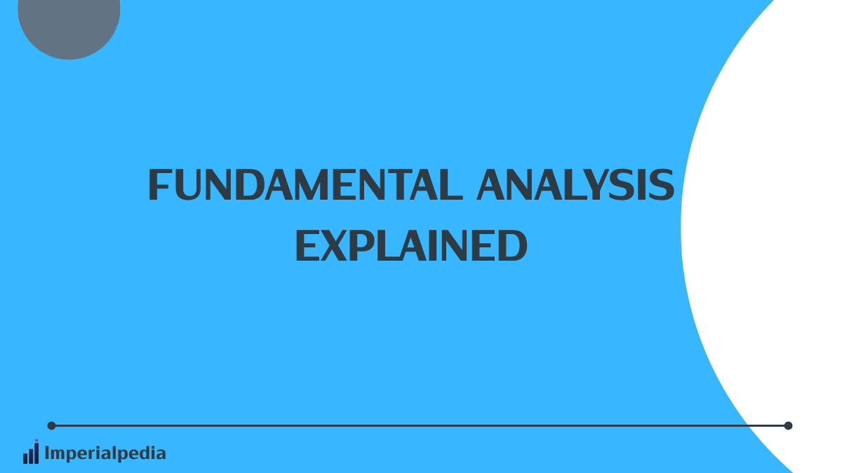 Fundamental Analysis Explained