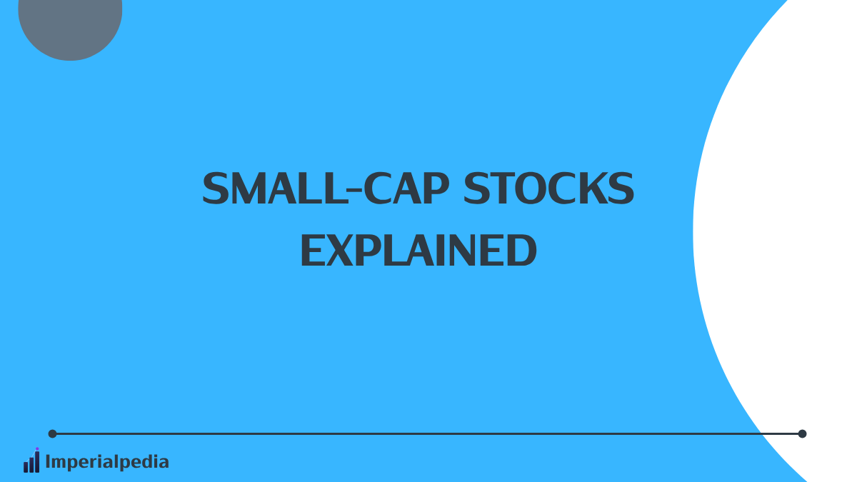Small Cap Stocks Explained