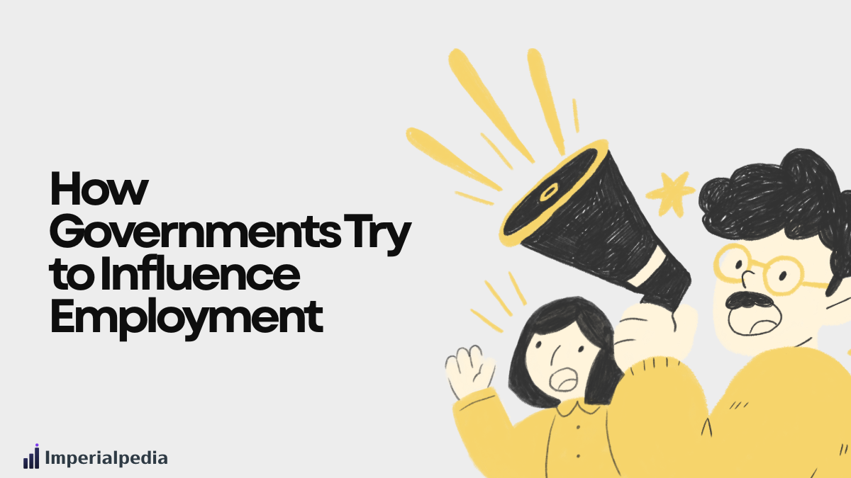 How Governments Try to Influence Employment