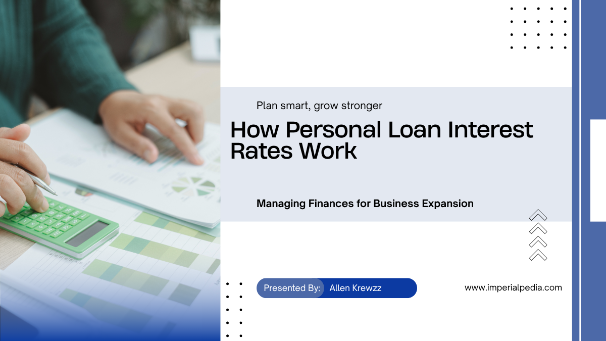 How Personal Loan Interest Rates Work