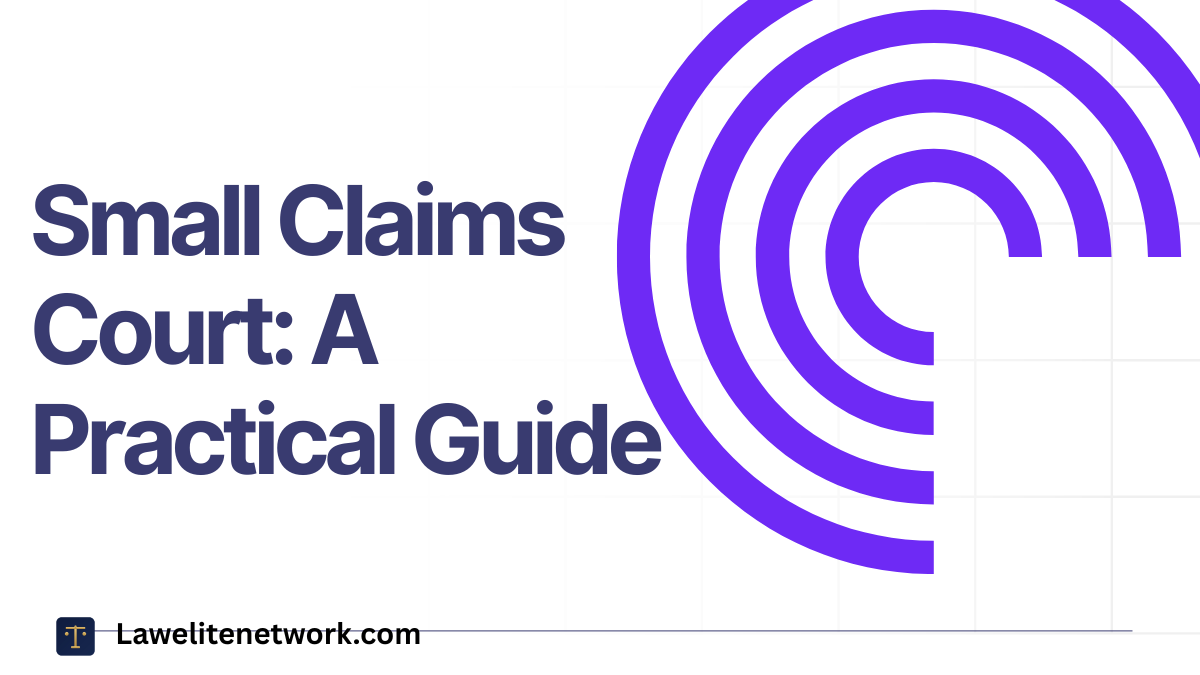 How Small Claims Court Works: A Complete Guide