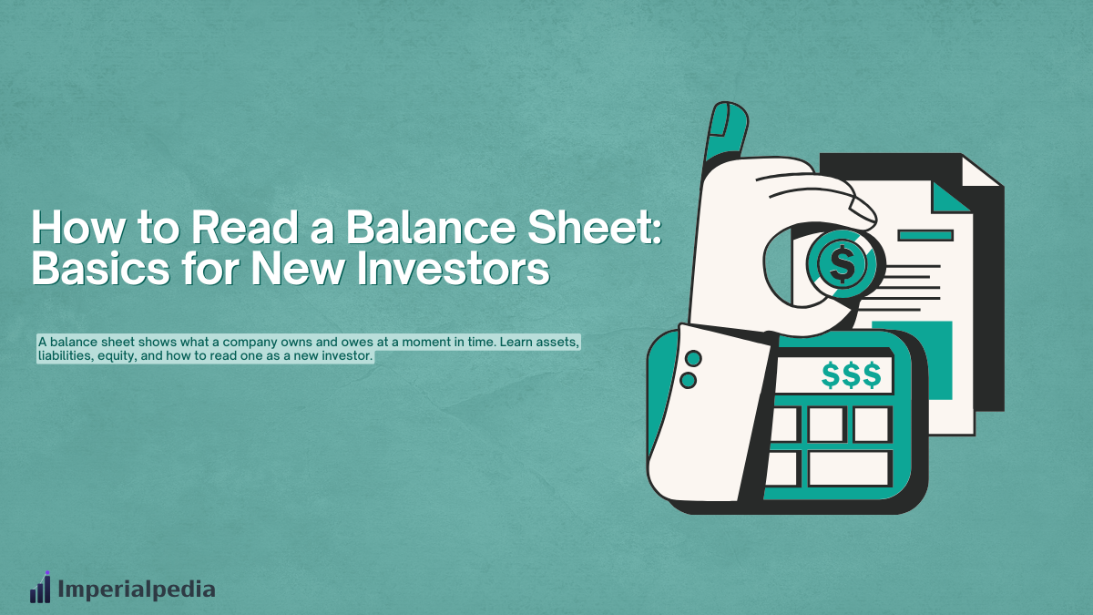 How to Read a Balance Sheet: Basics for New Investors