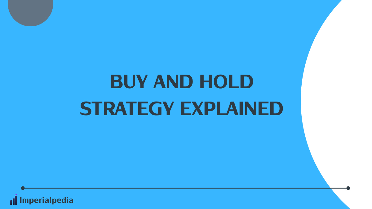 Buy and Hold Strategy Explained