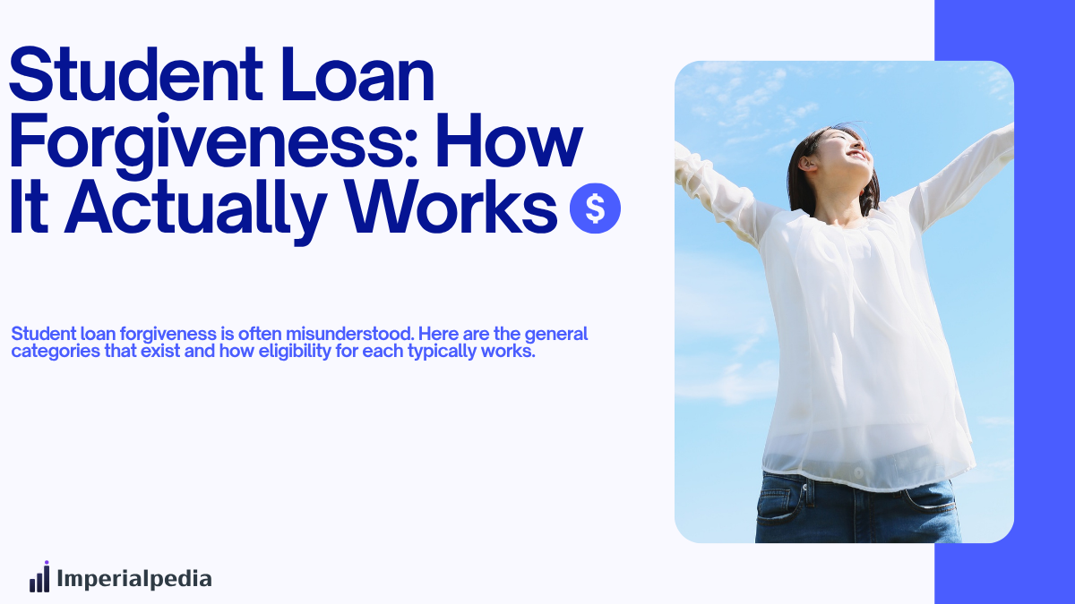 Student Loan Forgiveness: How It Actually Works