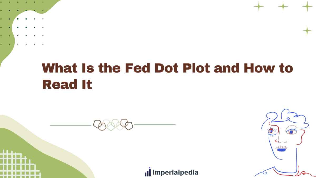 What Is the Fed Dot Plot and How to Read It