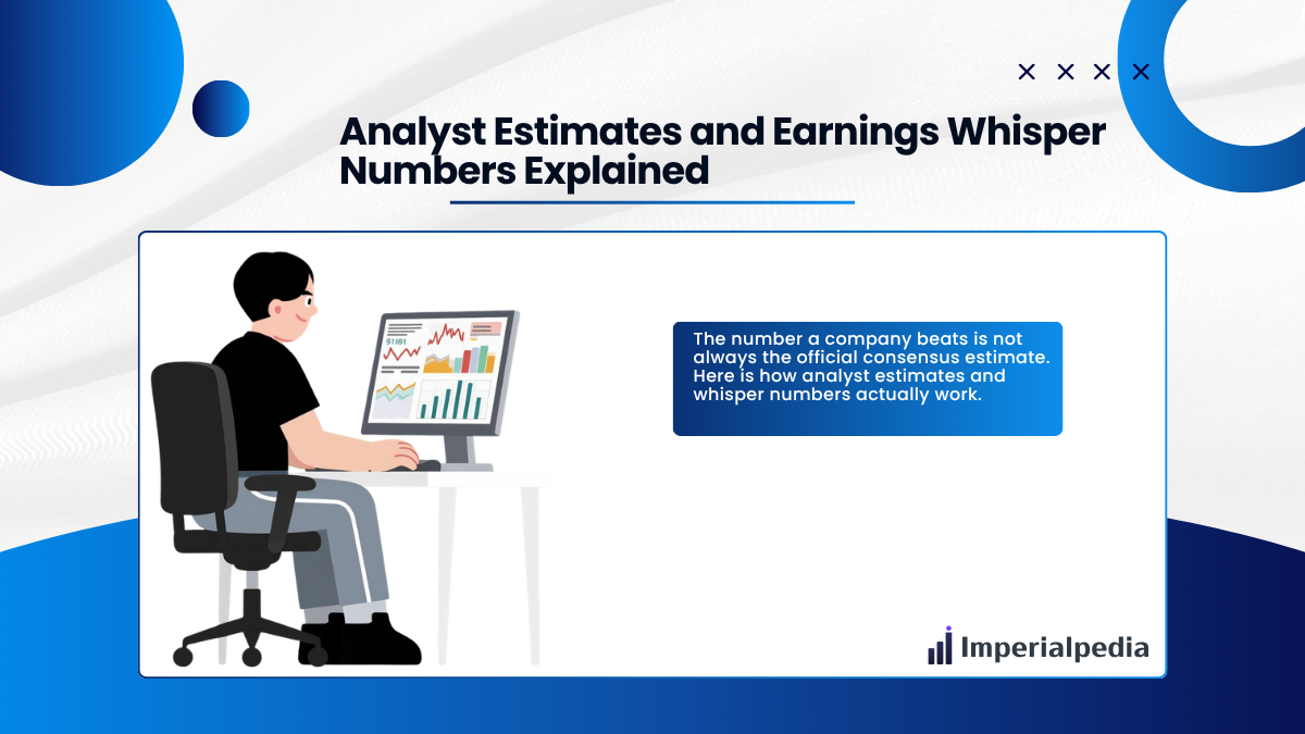 Analyst Estimates and Earnings Whisper Numbers Explained