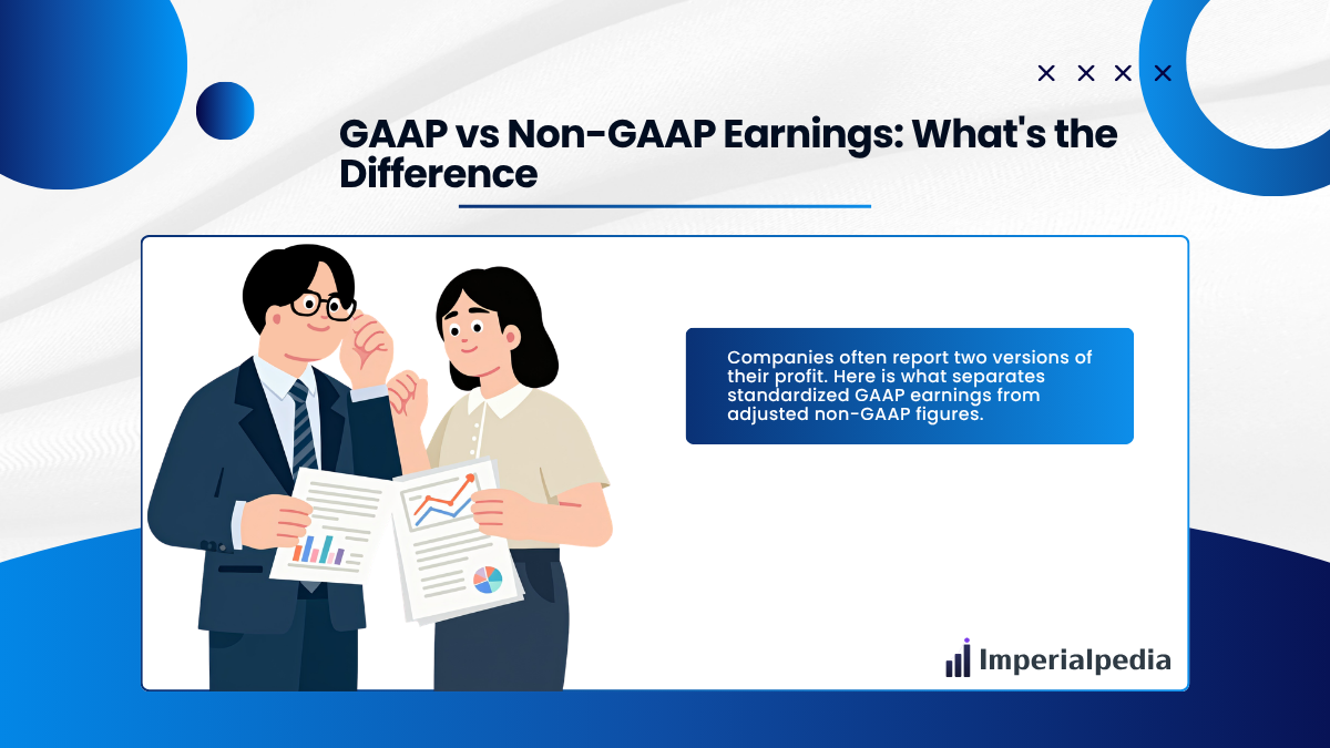 GAAP vs Non-GAAP Earnings: What's the Difference