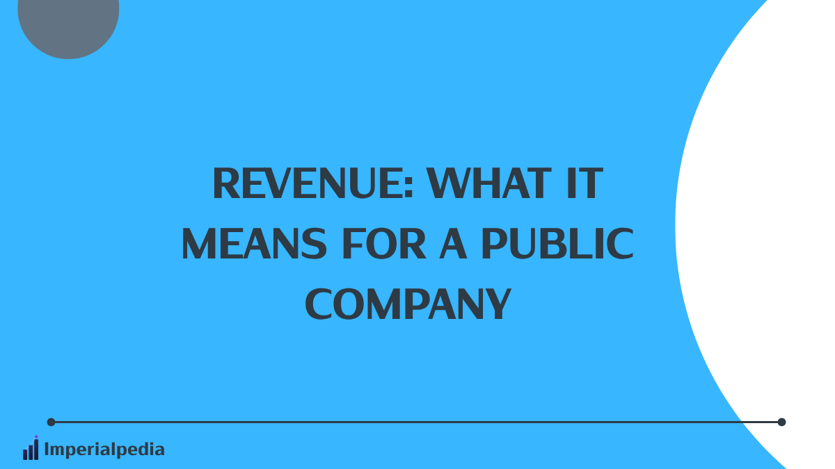 Revenue: What It Means for a Public Company
