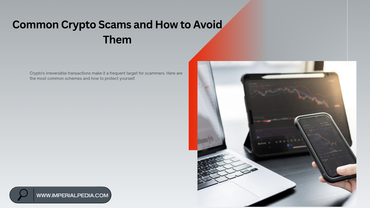 Common Crypto Scams and How to Avoid Them