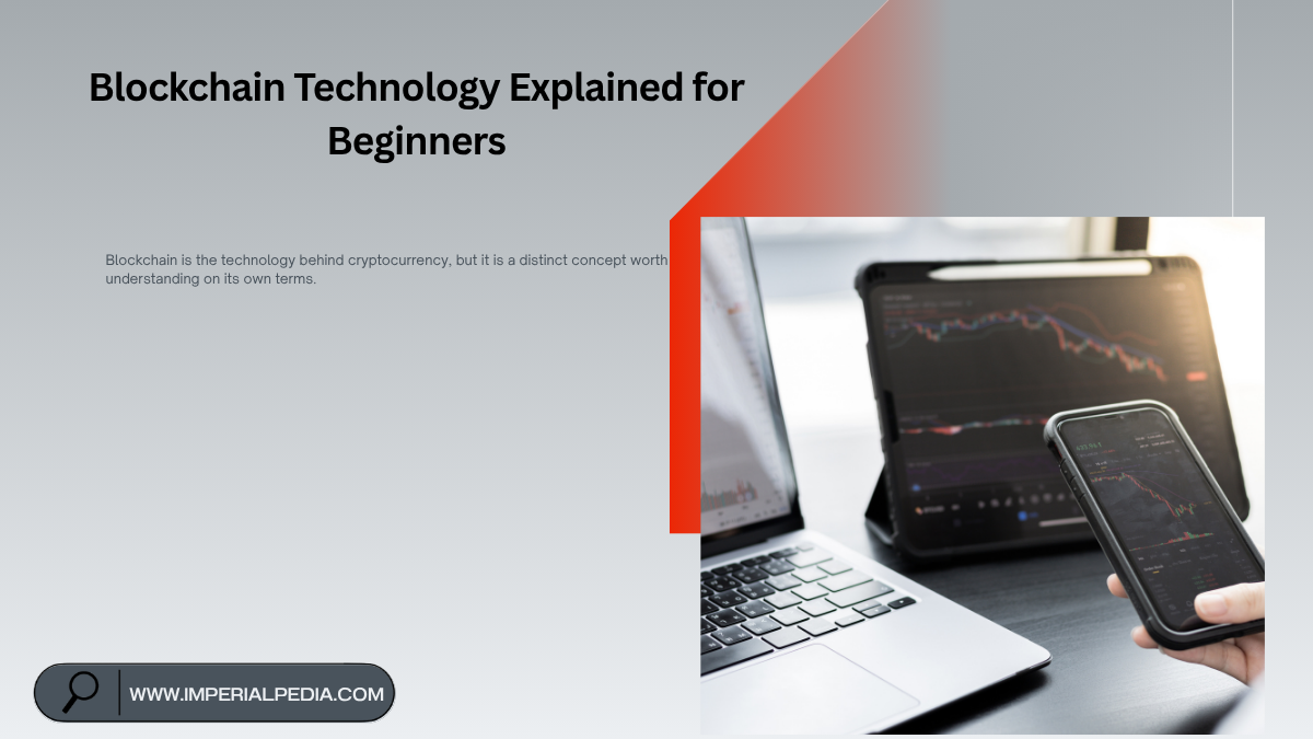 Blockchain Technology Explained for Beginners