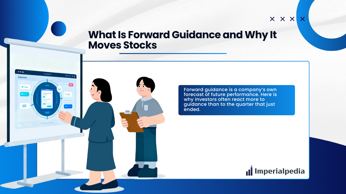 What Is Forward Guidance and Why It Moves Stocks