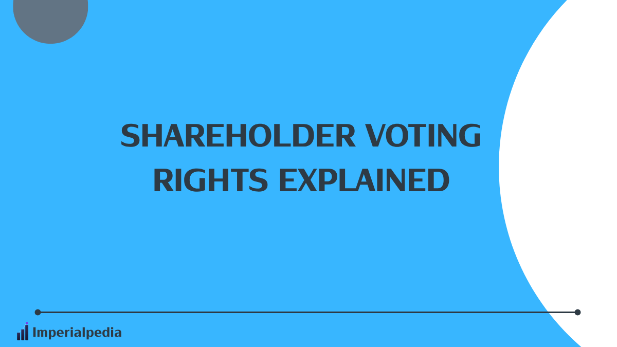 Shareholder Voting Rights Explained