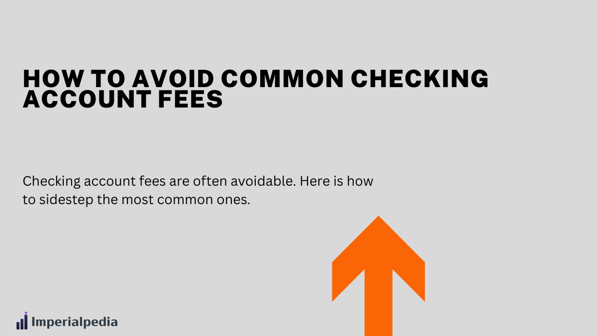 How to Avoid Common Checking Account Fees