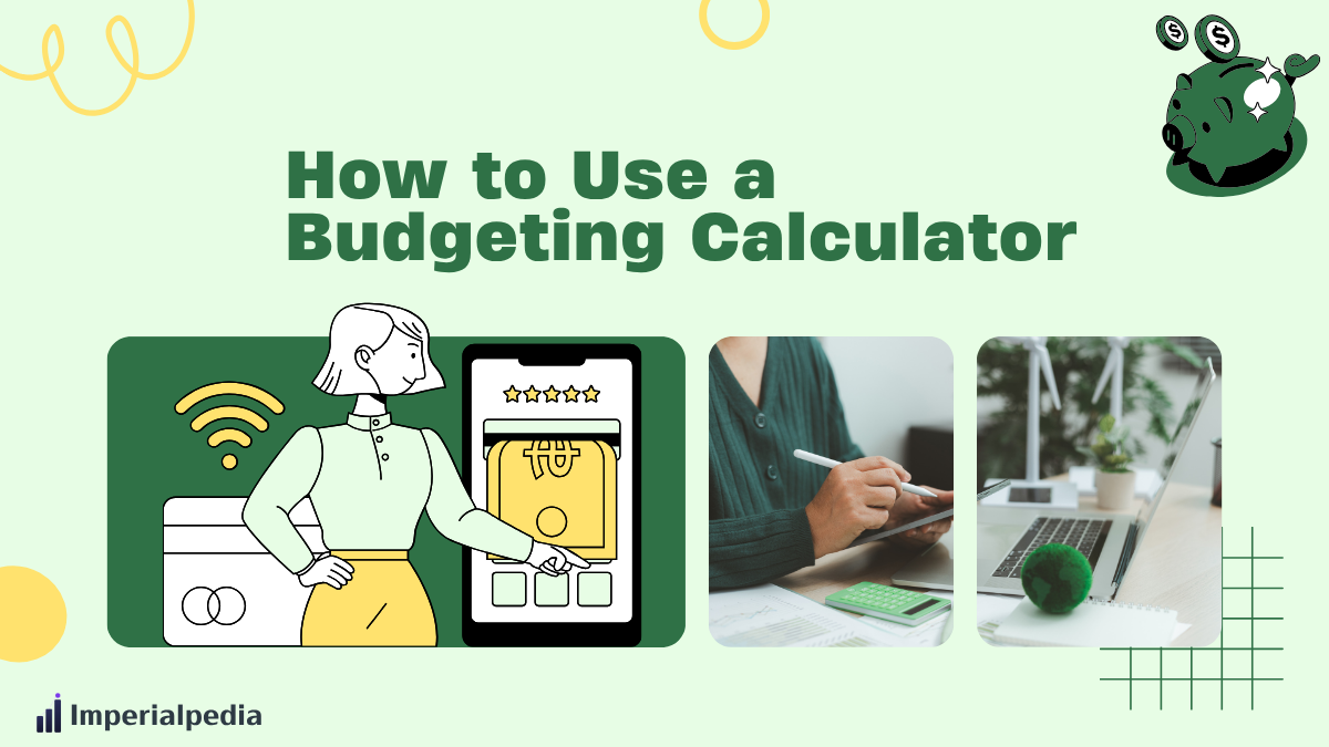 How to Use a Budgeting Calculator