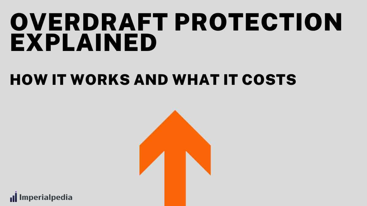 Overdraft Protection Explained: How It Works and What It Costs