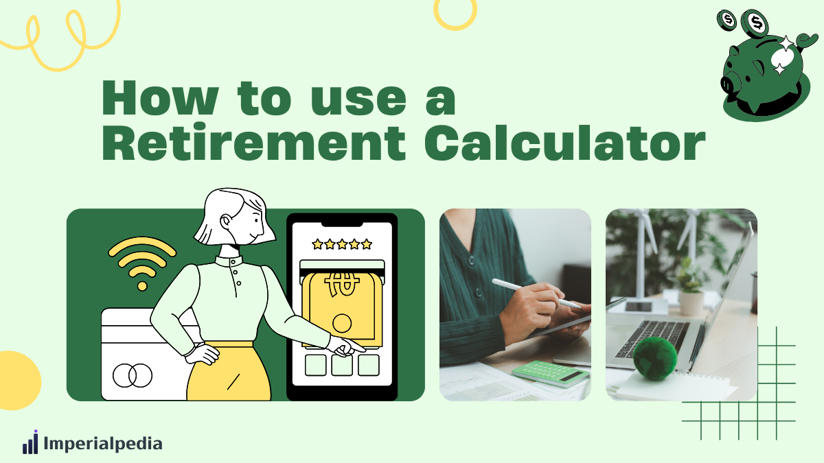 How to Use a Retirement Calculator
