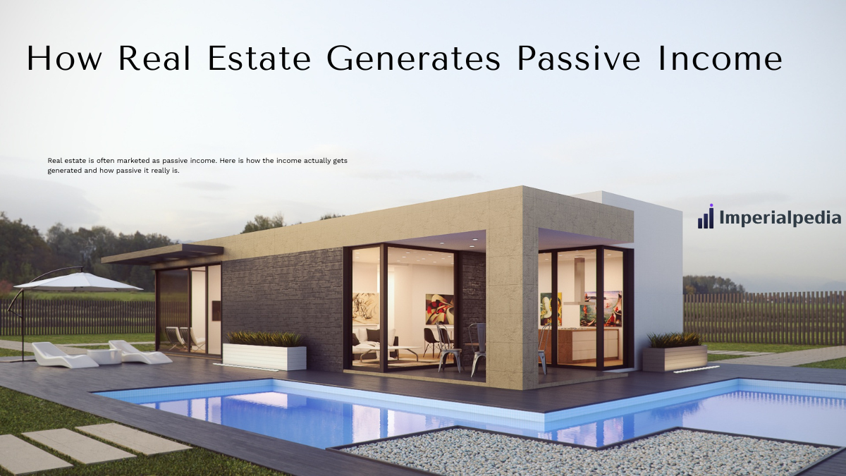 How Real Estate Generates Passive Income