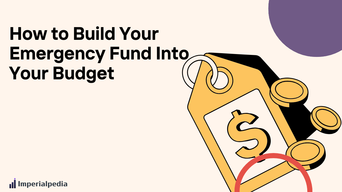 How to Build Your Emergency Fund Into Your Budget
