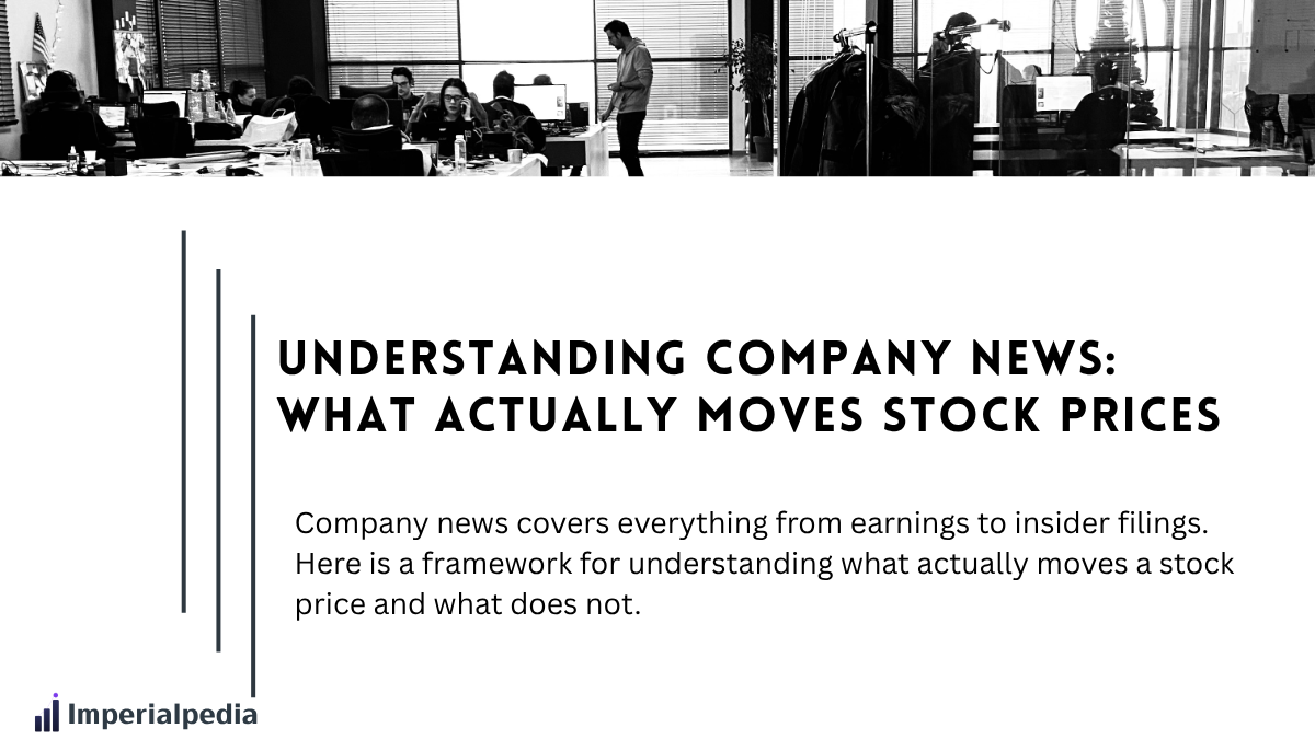 Understanding Company News: What Actually Moves Stock Prices
