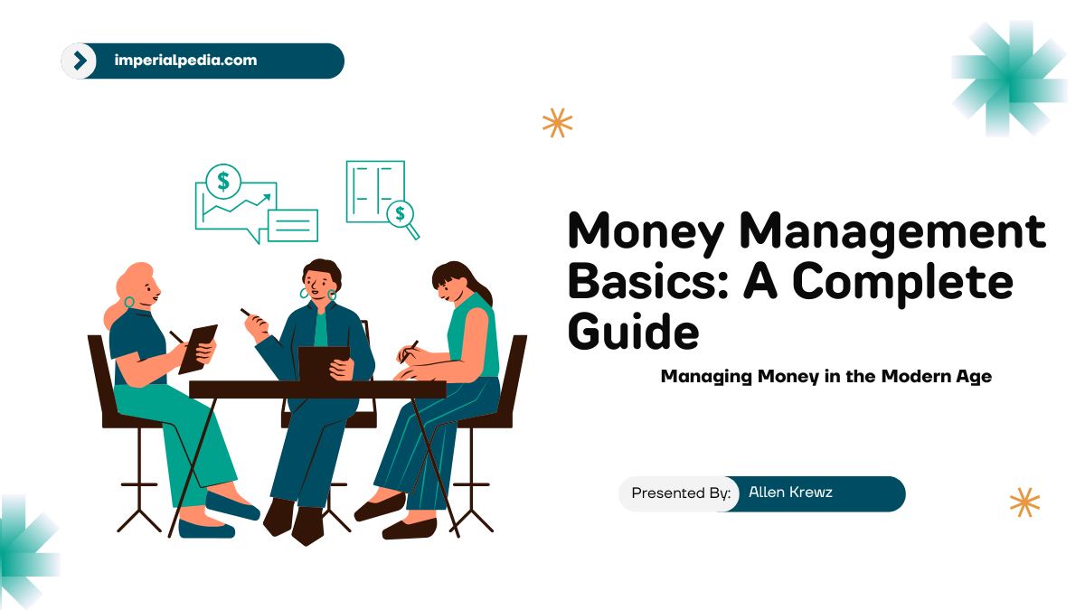 Money Management Basics: A Complete Guide