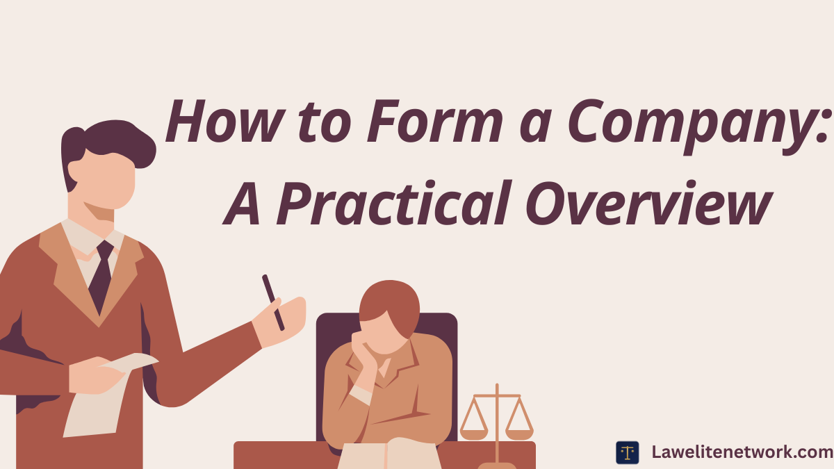 Company Formation Explained: A Global Overview of Business Structures and Incorporation